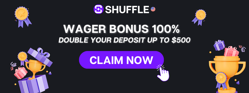 Shuffle casino bonus wager 100% double your deposit up to $500 2023